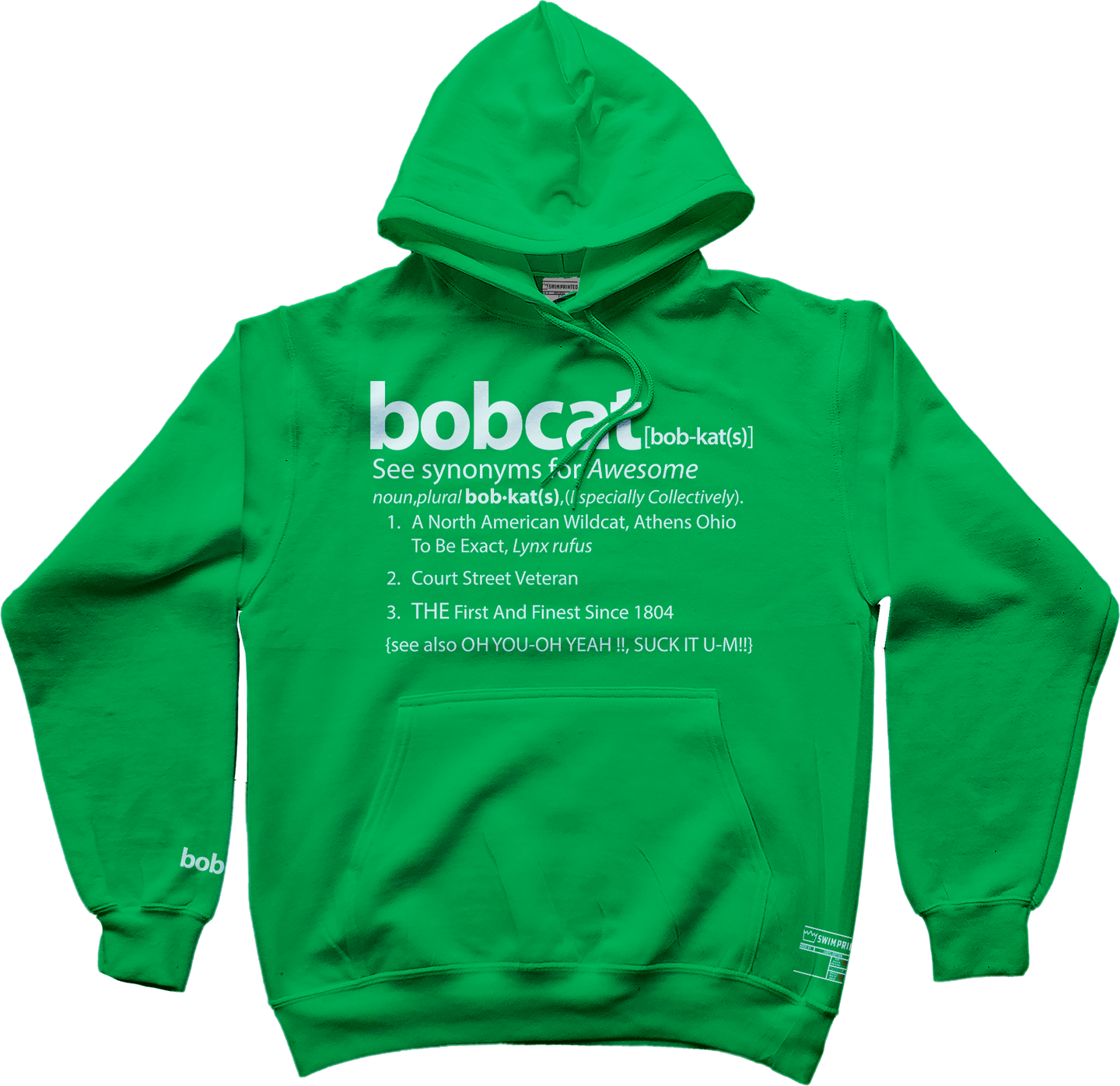 The Definition Of A Bobcat Hoodie (Irish Green)