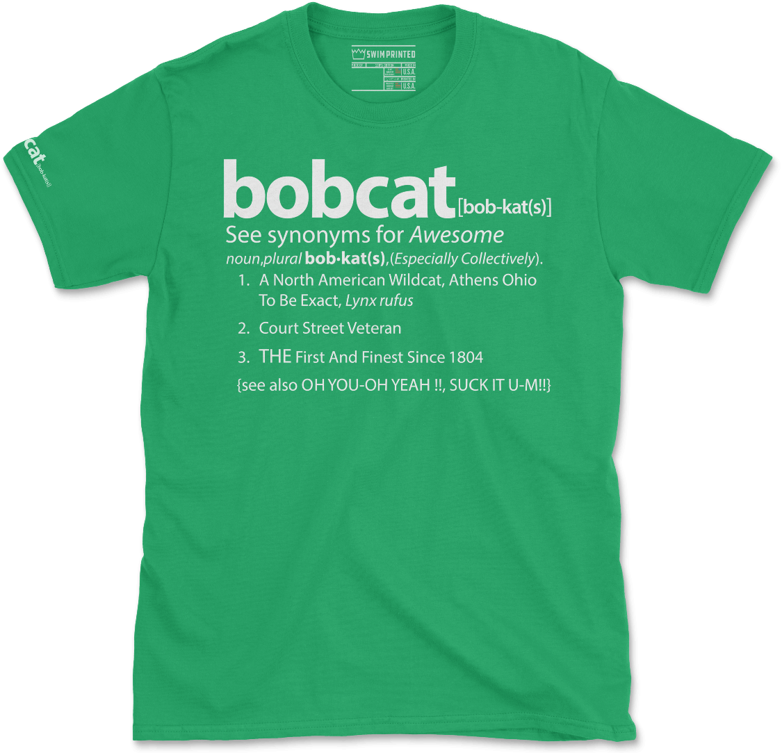 The Definition Of A Bobcat T-Shirt (Irish Green)